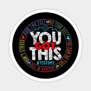 Test Day Rock The Test Teacher Testing Day You Got This Magnet